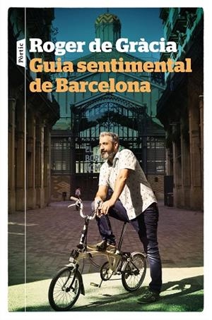 GUIA SENTIMENTAL DE BARCELONA | 9788498094480 | GRÀCIA, ROGER DE | Cooperativa Cultural Rocaguinarda