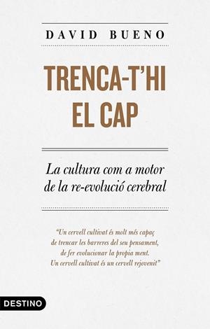 TRENCA-T'HI EL CAP | 9788497102889 | BUENO TORRENS, DAVID | Cooperativa Cultural Rocaguinarda