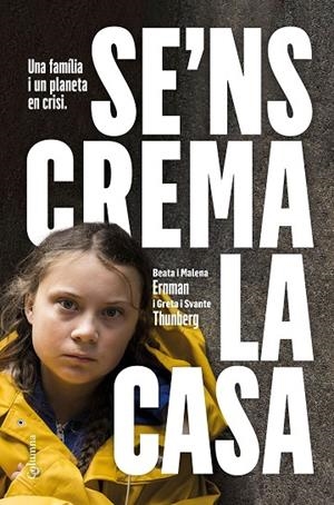 SE'NS CREMA LA CASA | 9788466425902 | THUNBERG GRETA / ERNMAN MALENA / ERNMAN BEATA / THUNBERG SVANTE | Cooperativa Cultural Rocaguinarda