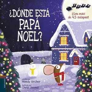¿DÓNDE ESTÁ PAPÁ NOEL? | 9788414023365 | ARCHER, MANDY | Cooperativa Cultural Rocaguinarda
