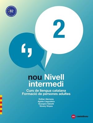 NOU NIVELL INTERMEDI 2 + QUADERN D'ACTIVITATS | 9788417406035 | ALEMANY MIRALLES, ESTHER/LLAGOSTERA CASANOVA, AGNÈS/SABATÉ MAYOL, SUSAGNA/VIÑAS FELIU, VICENÇ | Cooperativa Cultural Rocaguinarda