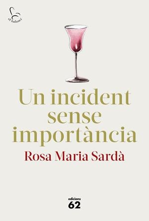 INCIDENT SENSE IMPORTÀNCIA, UN | 9788429778014 | SARDÀ, ROSA M. | Cooperativa Cultural Rocaguinarda