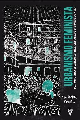 URBANISMO FEMINISTA | 9788492559992 | COL·LECTIU PUNT 6 | Cooperativa Cultural Rocaguinarda