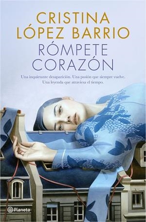 RÓMPETE, CORAZÓN | 9788408217312 | LÓPEZ BARRIO, CRISTINA | Cooperativa Cultural Rocaguinarda