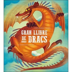 GRAN LLIBRE DE DRACS | 9788417452377 | MAGRIN, FEDERICA / LANG, ANNA | Cooperativa Cultural Rocaguinarda