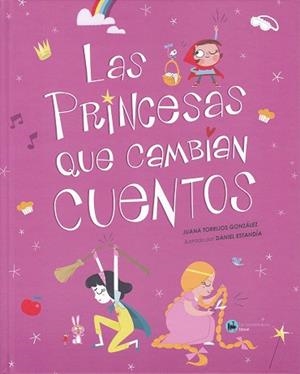 PRINCESAS QUE CAMBIAN CUENTOS, LA | 9788412005608 | TORRIJOS, JUANA | Cooperativa Cultural Rocaguinarda