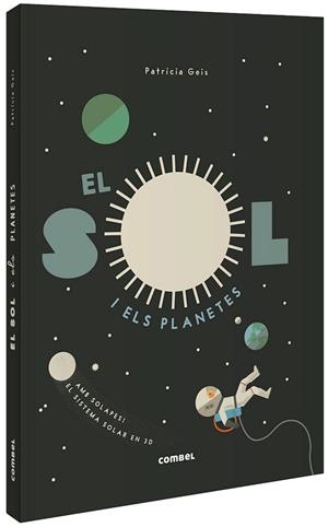 SOL I ELS PLANETES, EL | 9788491015031 | GEIS CONTI, PATRICIA | Cooperativa Cultural Rocaguinarda