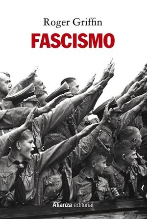 FASCISMO | 9788491817208 | GRIFFIN, ROGER | Cooperativa Cultural Rocaguinarda