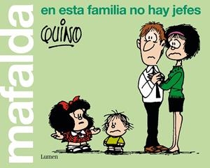 MAFALDA. EN ESTA FAMILIA NO HAY JEFES | 9788426407283 | QUINO | Cooperativa Cultural Rocaguinarda