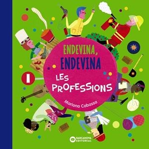 ENDEVINA, ENDEVINA LES PROFESSIONS | 9788448949693 | CABASSA, MARIONA | Cooperativa Cultural Rocaguinarda