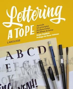 LETTERING A TOPE | 9788417273354 | CASTRO VALENZUELA, IVÁN | Cooperativa Cultural Rocaguinarda