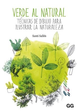VERDE AL NATURAL | 9788425231612 | SALLÉS, SANTI | Cooperativa Cultural Rocaguinarda