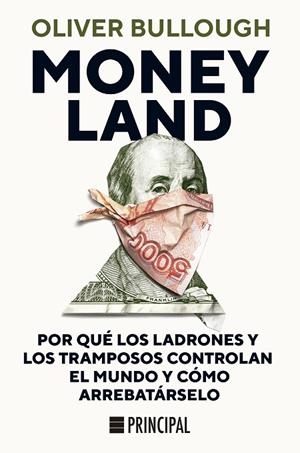 MONEYLAND | 9788417333683 | BULLOUGH, OLIVER | Cooperativa Cultural Rocaguinarda