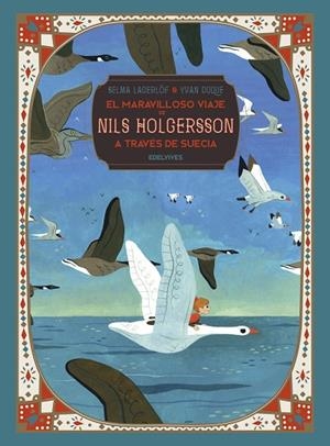 MARAVILLOSO VIAJE DE NILS HOLGERSSON A TRAVÉS DE SUECIA, EL | 9788414024584 | LAGERLÖF, SELMA | Cooperativa Cultural Rocaguinarda