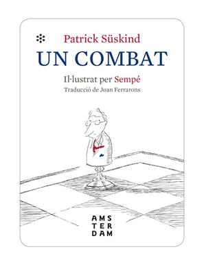 COMBAT, UN  | 9788416743971 | SÜSKIND, PATRICK | Cooperativa Cultural Rocaguinarda
