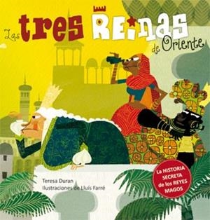 TRES REINAS DE ORIENTE, LAS  | 9788424644697 | DURAN, TERESA | Cooperativa Cultural Rocaguinarda