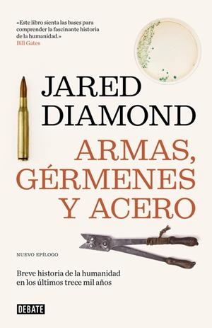 ARMAS, GÉRMENES Y ACERO | 9788499928715 | DIAMOND, JARED | Cooperativa Cultural Rocaguinarda