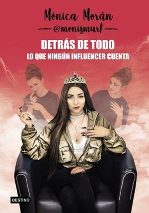 DETRÁS DE TODO. LO QUE NINGÚN INFLUENCER CUENTA | 9788408218067 | MORÁN, MÓNICA | Cooperativa Cultural Rocaguinarda