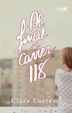 AL FINAL DEL CARRER 118 | 9788416429202 | CORTÉS MARTÍN, CLARA | Cooperativa Cultural Rocaguinarda