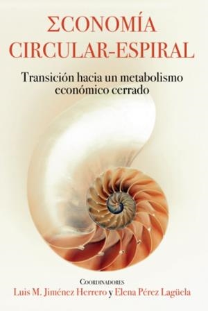 ECONOMÍA CIRCULAR-ESPIRAL | 9788494817847 | Cooperativa Cultural Rocaguinarda