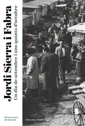 DIA DE SETEMBRE I UNS QUANTS D'OCTUBRE (INSPECTOR MASCARELL 10), UN | 9788417444839 | SIERRA I FABRA, JORDI | Cooperativa Cultural Rocaguinarda