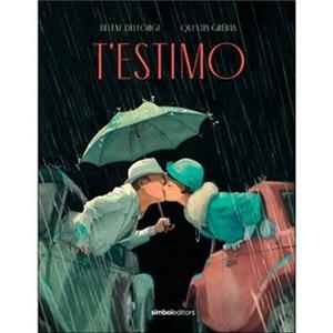 T'ESTIMO | 9788415315735 | HELENE DELFORGE / QUENTIN GREBAN | Cooperativa Cultural Rocaguinarda