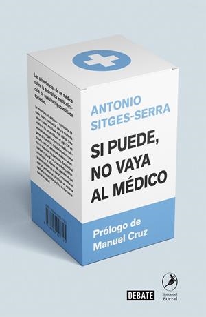 SI PUEDE, NO VAYA AL MÉDICO | 9788418006005 | SITGES-SERRA, ANTONIO | Cooperativa Cultural Rocaguinarda