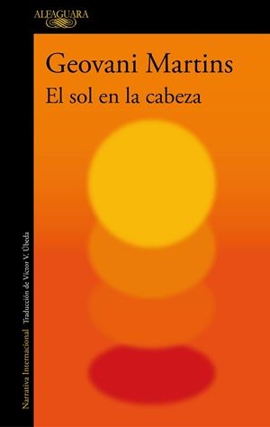 SOL EN LA CABEZA, EL | 9788420434834 | MARTINS, GEOVANI | Cooperativa Cultural Rocaguinarda