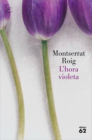 HORA VIOLETA, L' | 9788429778342 | ROIG, MONTSERRAT | Cooperativa Cultural Rocaguinarda