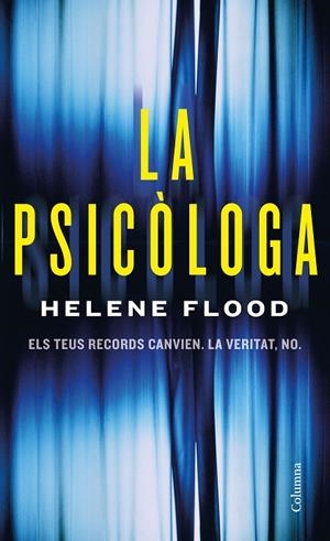 PSICÒLOGA, LA | 9788466426251 | FLOOD, HELENE | Cooperativa Cultural Rocaguinarda