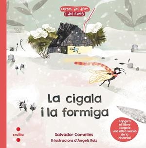 CIGALA I LA FORMIGA, LA/LA FORMIG | 9788466145954 | COMELLES, SALVADOR | Cooperativa Cultural Rocaguinarda