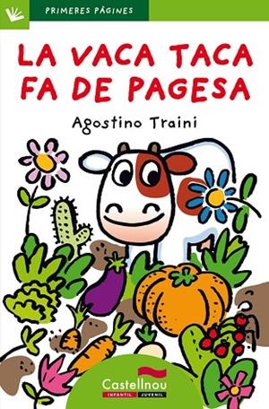 VACA TACA FA DE PAGESA, LA  (LLETRA DE PAL) | 9788489625884 | TRAINI, AGOSTINO | Cooperativa Cultural Rocaguinarda