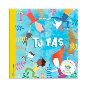 TU FAS | 9788494977466 | FIGUERAS TORTRAS, LAIA/PUYUELO CAPELLAS, NÚRIA | Cooperativa Cultural Rocaguinarda