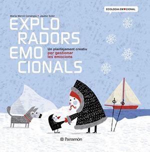 EXPLORADORS EMOCIONALS | 9788434238374 | CONANGLE, MARIA MERCÈ/SOLER, JAUME | Cooperativa Cultural Rocaguinarda