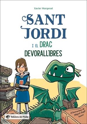 SANT JORDI I EL DRAC DEVORALLIBRES | 9788417207304 | MARGENAT GODOY, XAVIER | Cooperativa Cultural Rocaguinarda