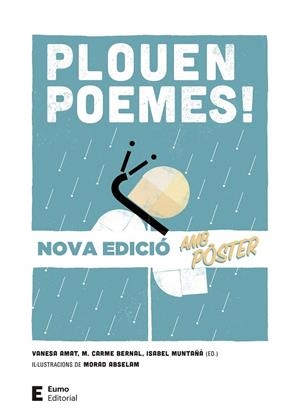 PLOUEN POEMES! (EDICIÓ AMB PÒSTER) | 9788497666770 | AMAT CASTELLS, VANESA/BERNAL CREUS, M. CARME/MUNTAÑÁ SALARICH, ISABEL | Cooperativa Cultural Rocaguinarda