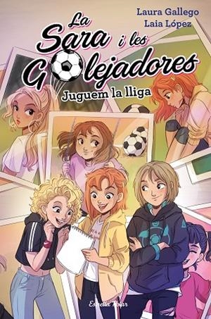 JUGUEM LA LLIGA | 9788491378037 | GALLEGO, LAURA/LÓPEZ, LAIA | Cooperativa Cultural Rocaguinarda