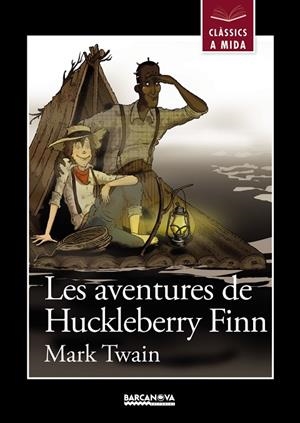 LES AVENTURES DE HUCKLEBERRY FINN | 9788448931216 | TWAIN, MARK | Cooperativa Cultural Rocaguinarda