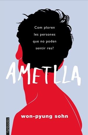 AMETLLA | 9788417515737 | WON-PYUNG SOHN | Cooperativa Cultural Rocaguinarda
