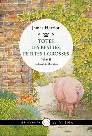 TOTES LES BÈSTIES, PETITES I GROSSES II | 9788417998318 | HERRIOT, JAMES | Cooperativa Cultural Rocaguinarda