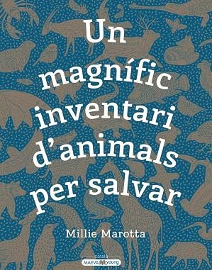 MAGNÍFIC INVENTARI D\'ANIMALS PER SALVAR, UN  | 9788417708498 | MAROTTA, MILLIE | Cooperativa Cultural Rocaguinarda