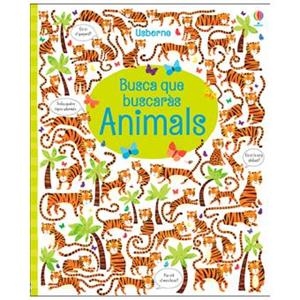 BUSCA QUE BUSCARAS. ANIMALS. | 9781474948968 | USBORNE | Cooperativa Cultural Rocaguinarda