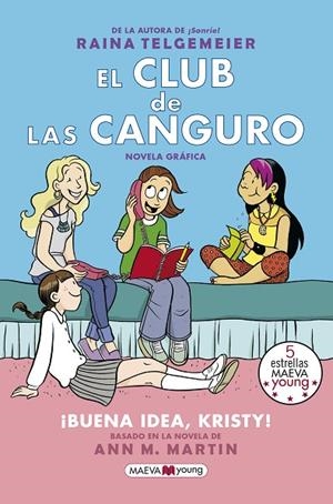 CLUB DE LAS CANGURO, EL. 1 . ¡BUENA IDEA, KRISTY! | 9788417108762 | TELGEMEIER, RAINA | Cooperativa Cultural Rocaguinarda