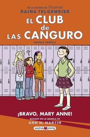 CLUB DE LAS CANGURO, EL. 3. ¡BRAVO, MARY ANNE! | 9788417708245 | TELGEMEIER, RAINA | Cooperativa Cultural Rocaguinarda