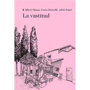 VASTITUD | 9788412077261 | PIJUAN, ABERT; PIETRELLI, LUCIA; PUJOL, ADRIA | Cooperativa Cultural Rocaguinarda