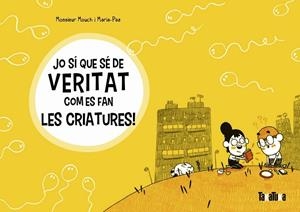 JO SI QUE SE DE VERITAT COM ES FAN LES CRIATURES | 9788417383572 | Cooperativa Cultural Rocaguinarda