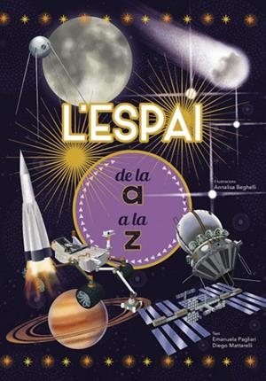 ESPAI DE LA A A LA Z, L' | 9788468263205 | E. PAGLIARI/D. MATTARELLI | Cooperativa Cultural Rocaguinarda
