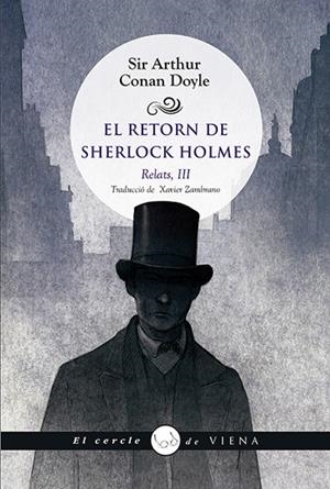 RETORN DE SHERLOCK HOLMES, EL . RELATS, III | 9788494990632 | CONAN DOYLE, ARTHUR | Cooperativa Cultural Rocaguinarda