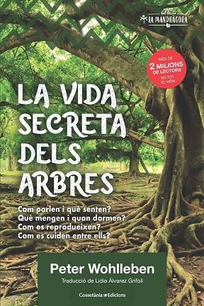 VIDA SECRETA DELS ARBRES, LA  | 9788490348901 | WOHLLEBEN, PETER | Cooperativa Cultural Rocaguinarda