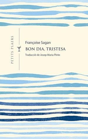 BON DIA, TRISTESA | 9788417998301 | SAGAN, FRANÇOISE | Cooperativa Cultural Rocaguinarda